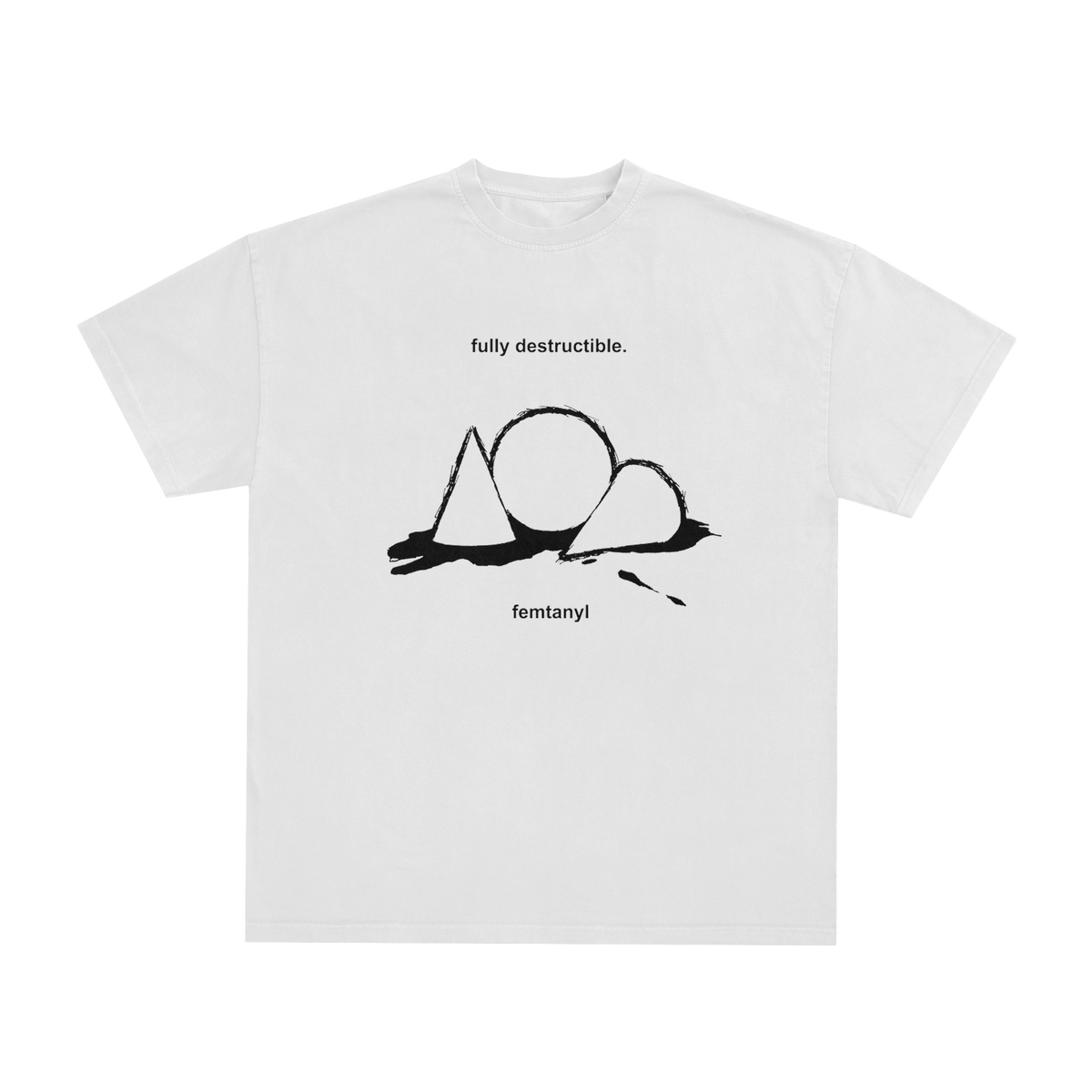 Fully Destructible Tee